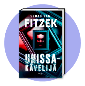 Sebastian Fitzekin Unissakävelijä-kirjan kansikuva