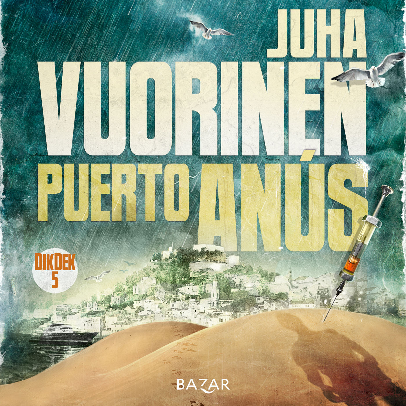 Juha Vuorinen: Puerto Anús