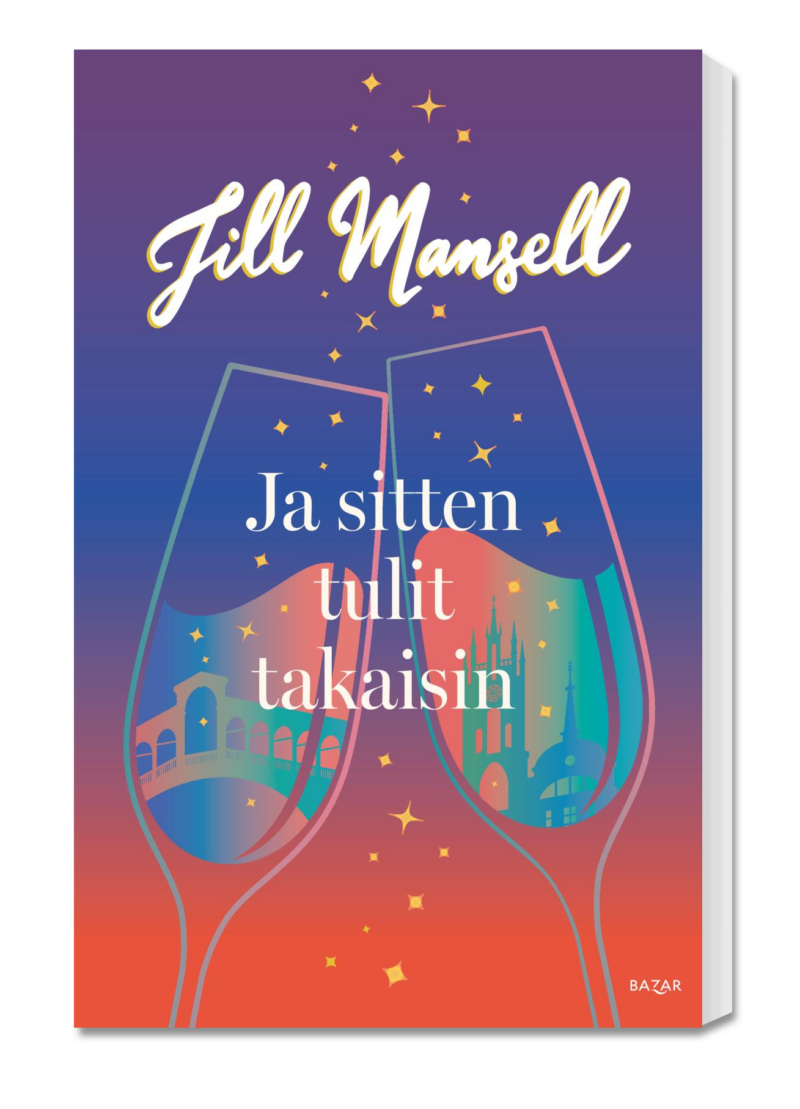 Ja sitten tulit takaisin
