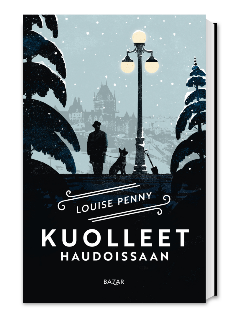 Three Pines 6: Kuolleet haudoissaan