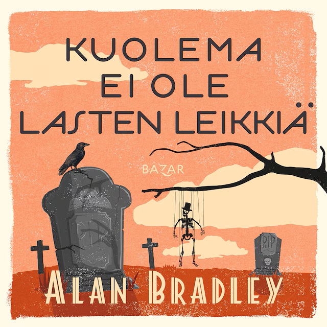 kuolema ei ole lasten leikkiä